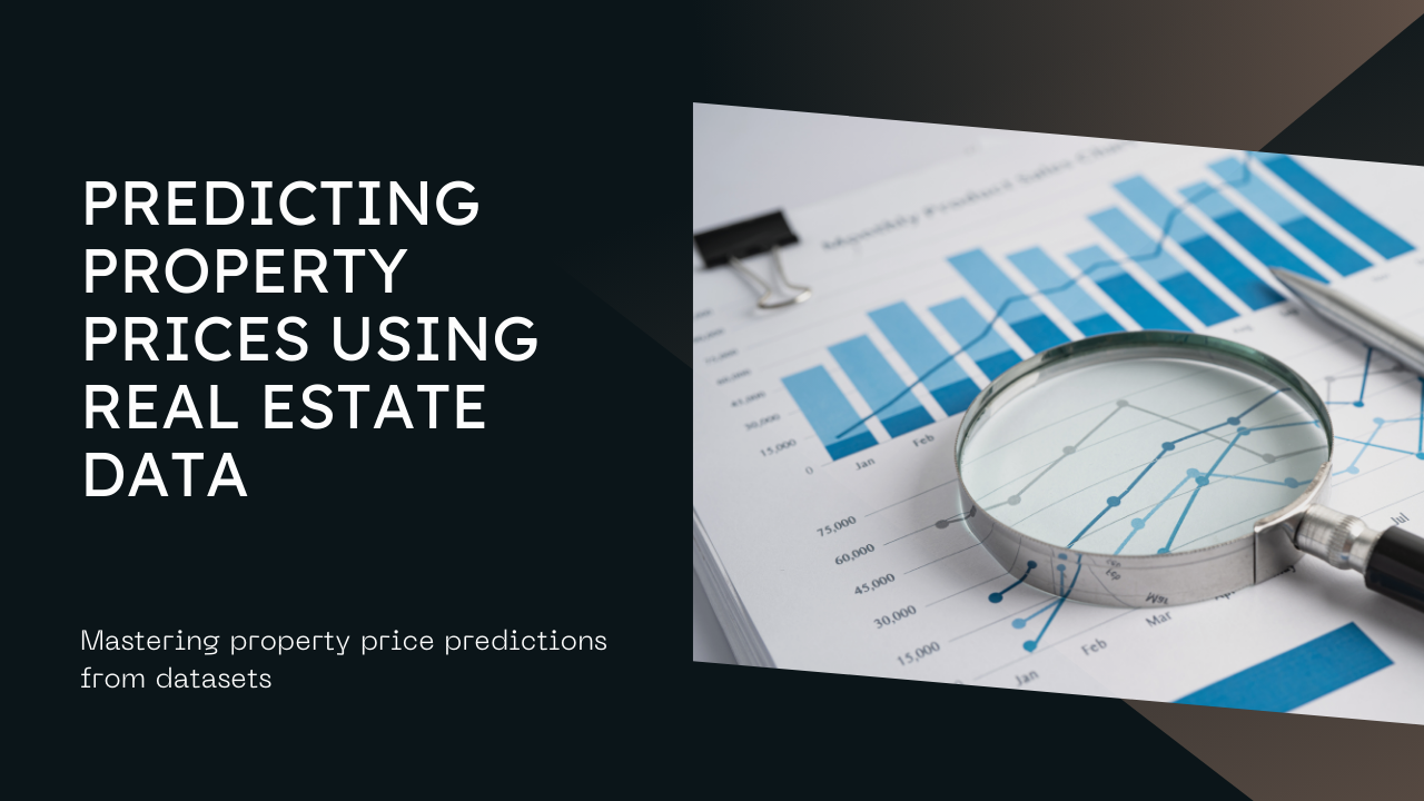 How to Use Real Estate Datasets to Predict Property Prices? from crawl feeds